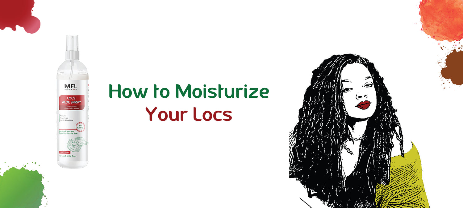 How To Moisturize Your Locs